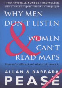 Why Men Don't Listen and Women Can't Read Maps