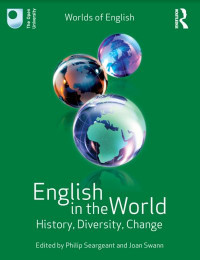 English in the World: History, Diversity, Change